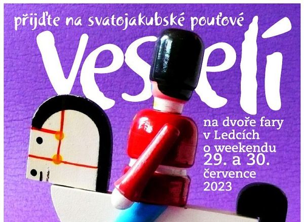 Přijďte se poveselit na svatojakubskou pouť do Ledec